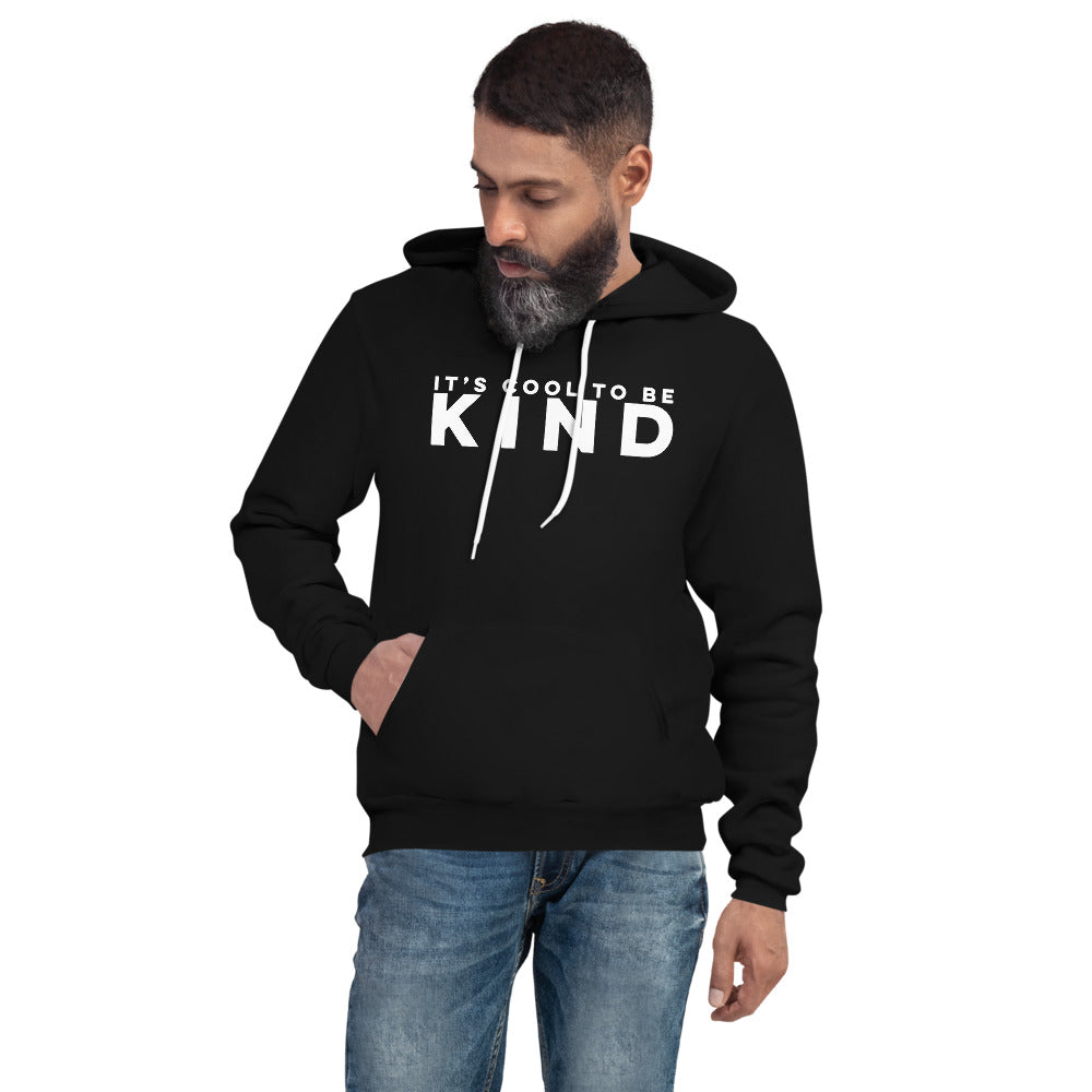 It's Cool To Be Kind Unisex hoodie