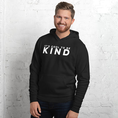 It's Cool To Be Kind Unisex hoodie